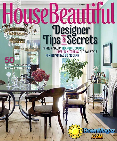 House Beautiful USA - May 2013 House Beautiful USA - May 2013