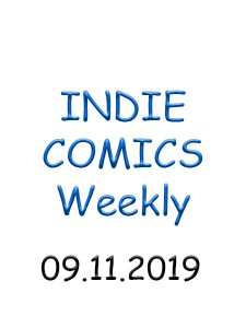 INDIE Week+ 09.11.2019 INDIE Week+ 09.11.2019