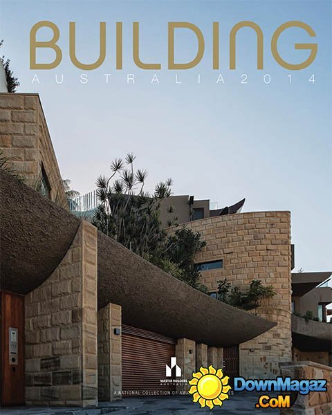 Building Australia 2014 (Australia Housing Awards Issue)