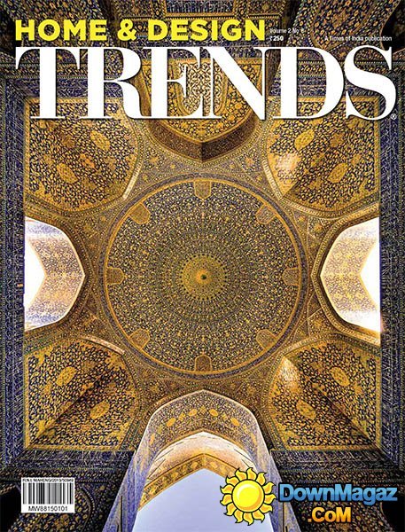 Home & Design Trends - Vol.2 No.8, January 2015 Home & Design Trends - Vol.2 No.8, January 2015