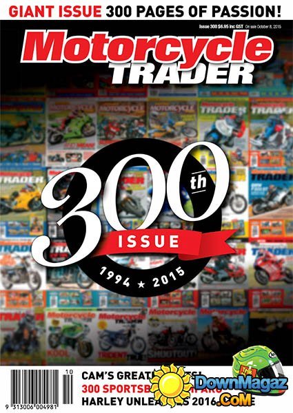 Motorcycle Trader AU - Issue 300 2015 Motorcycle Trader AU - Issue 300 2015