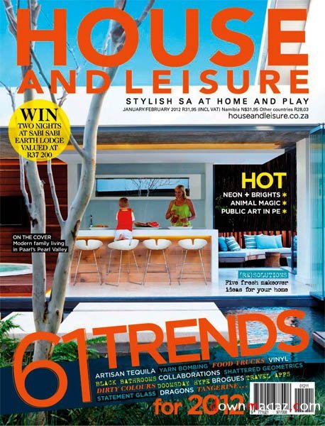 House and Leisure South Africa - January / February 2012 House and Leisure South Africa - January / February 2012