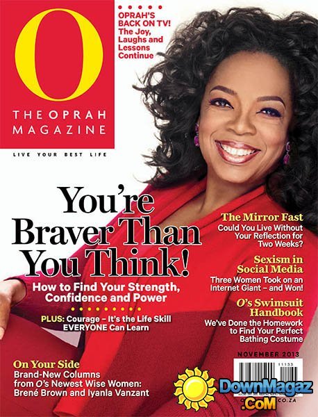 The Oprah Magazine South Africa - November 2013 The Oprah Magazine South Africa - November 2013