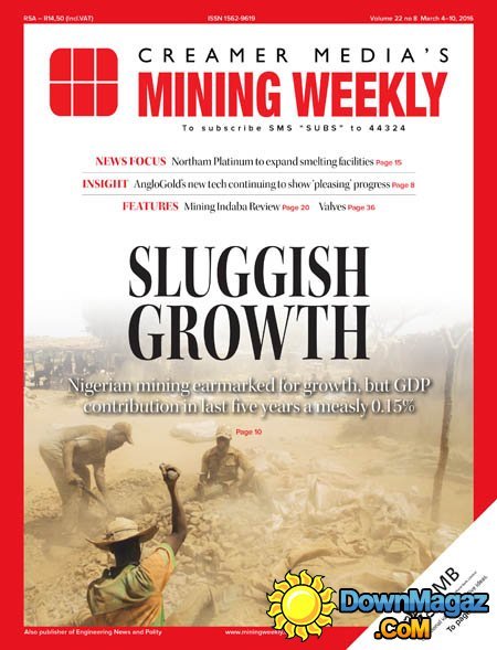 Mining Weekly - 4 March 2016 Mining Weekly - 4 March 2016