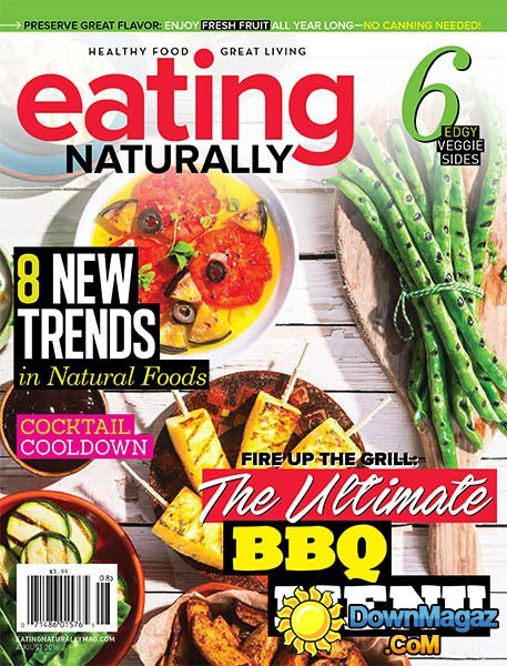 Eating Naturally - August 2016 Eating Naturally - August 2016