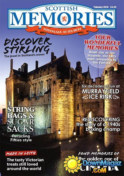 Scottish Memories UK - February 2016 Scottish Memories UK - February 2016