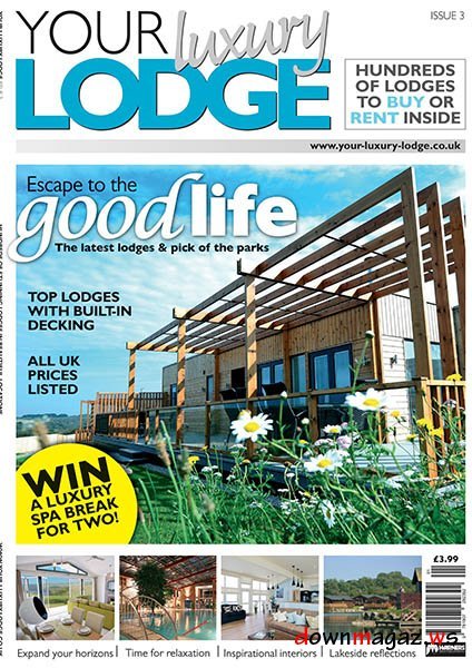 Your Luxury Lodge - Issue 3 Your Luxury Lodge - Issue 3