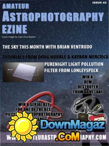 Amateur Astrophotography - Issue 43 2017 Amateur Astrophotography - Issue 43 2017