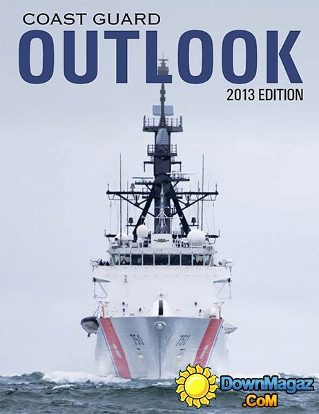 Coast Guard Outlook - 2013 Coast Guard Outlook - 2013