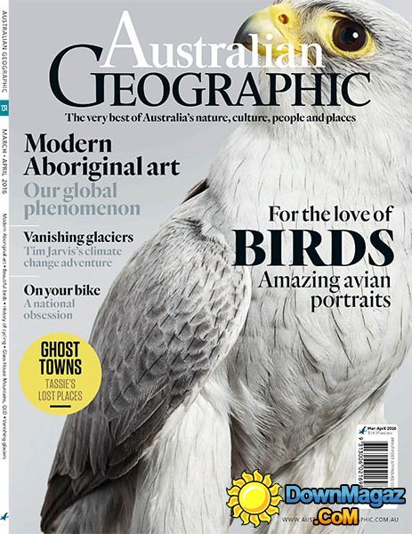 Australian Geographic - March-April 2016 Australian Geographic - March-April 2016