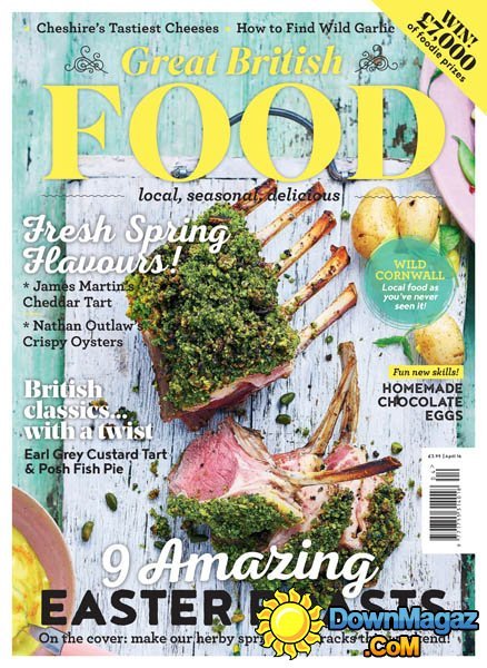 Great British Food - April 2016 Great British Food - April 2016