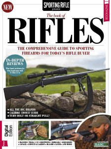 Sporting Rifle Presents: The Book of Rifles (2017) Sporting Rifle Presents: The Book of Rifles (2017)