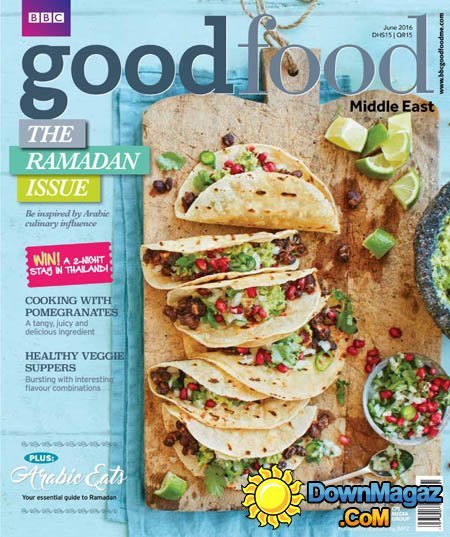 BBC Good Food ME - June 2016 BBC Good Food ME - June 2016