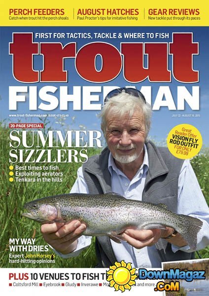 Trout Fisherman UK - Issue 473 Trout Fisherman UK - Issue 473