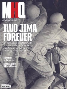 MHQ: The Quarterly Journal of Military History - Spring 2020 MHQ: The Quarterly Journal of Military History - Spring 2020