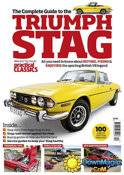 Practical Classics - The Complete Guide to Triumph Stag 2016