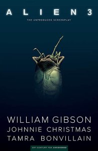 William Gibson’s Alien 3 (TPB) (2019) William Gibson’s Alien 3 (TPB) (2019)