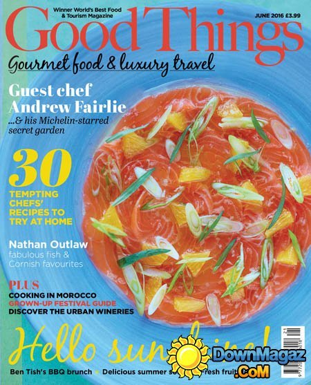 Good Things - June 2016 Good Things - June 2016