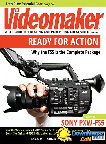 Videomaker - July 2016 Videomaker - July 2016