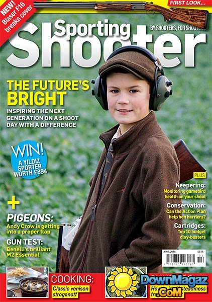 Sporting Shooter UK - April 2016 Sporting Shooter UK - April 2016