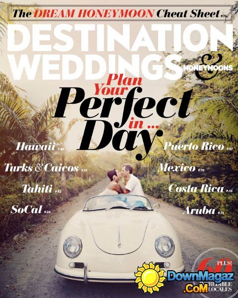 Destination Weddings & Honeymoons - September-October 2014 Destination Weddings & Honeymoons - September-October 2014