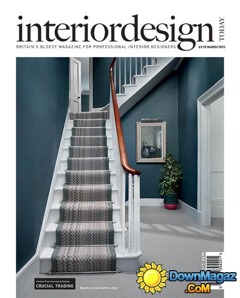 Interior Design Today - March 2015 Interior Design Today - March 2015