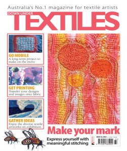 Down Under Textiles - Is. 33 2018 Down Under Textiles - Is. 33 2018