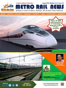 Metro Rail News - 08.2018 Metro Rail News - 08.2018