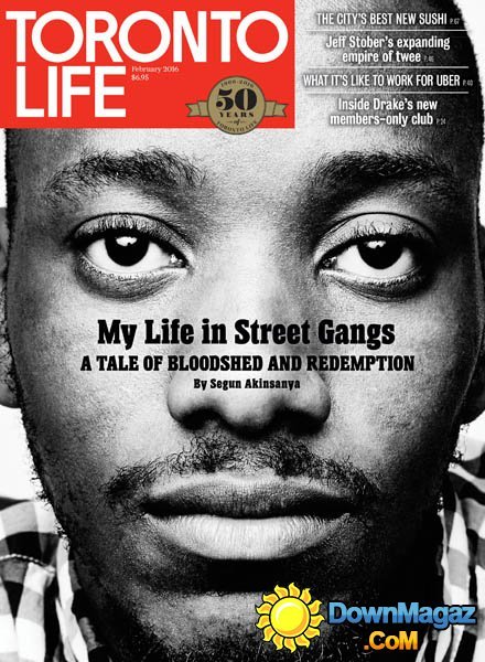 Toronto Life - February 2016 Toronto Life - February 2016