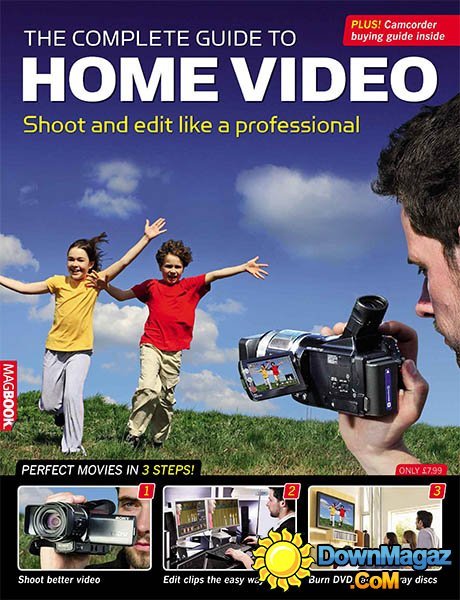 The Complete Guide to Home Video The Complete Guide to Home Video