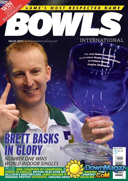 Bowls International - March 2016 Bowls International - March 2016