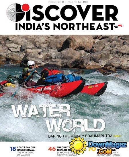 Discover India's Northeast - May-June 2016