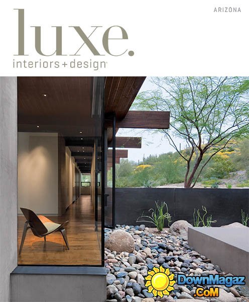 Luxe Interior + Design Arizona Edition - Summer 2013 Luxe Interior + Design Arizona Edition - Summer 2013