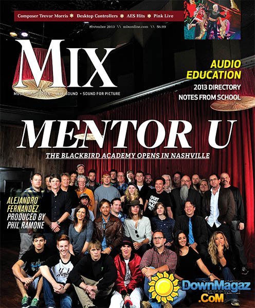 Mix Magazine - November 2013 Mix Magazine - November 2013