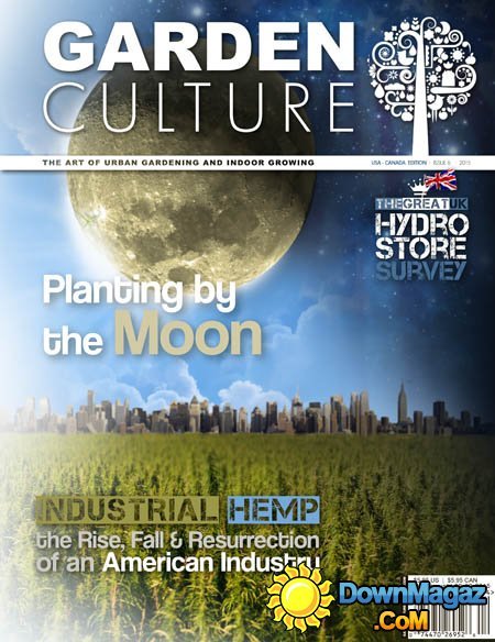 Garden Culture USA - Issue 6, 2015 Garden Culture USA - Issue 6, 2015