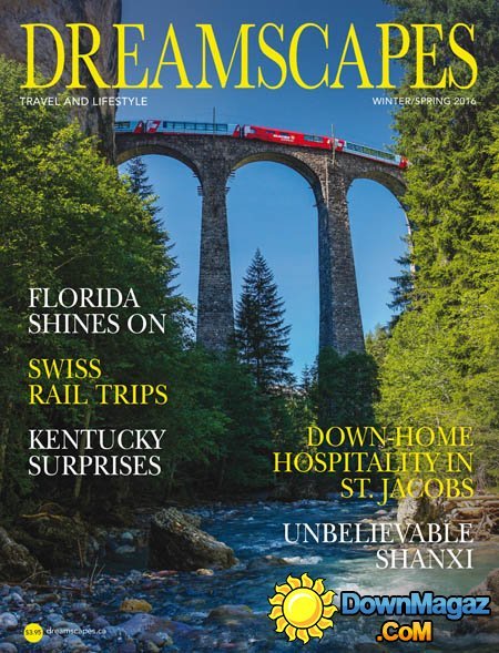 Dreamscapes Travel & Lifestyle - Winter-Spring 2016 Dreamscapes Travel & Lifestyle - Winter-Spring 2016