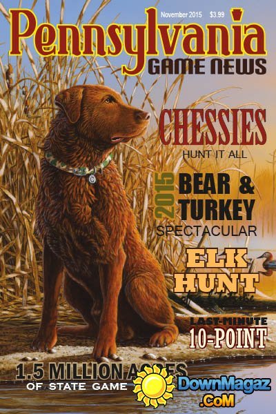 Pennsylvania Game News - November 2015 Pennsylvania Game News - November 2015