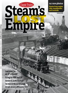 Classic Trains - Steam's Lost Empire 2018 Classic Trains - Steam's Lost Empire 2018