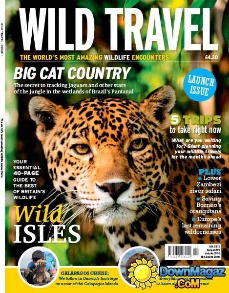 Wild Travel - Issue 1 Wild Travel - Issue 1