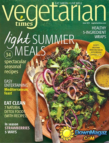Vegetarian Times - June 2013 Vegetarian Times - June 2013