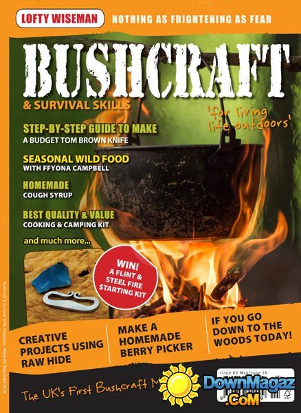 Bushcraft & Survival Skills - May-June 2016 Bushcraft & Survival Skills - May-June 2016