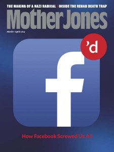 Mother Jones - 03/04 2019 Mother Jones - 03/04 2019