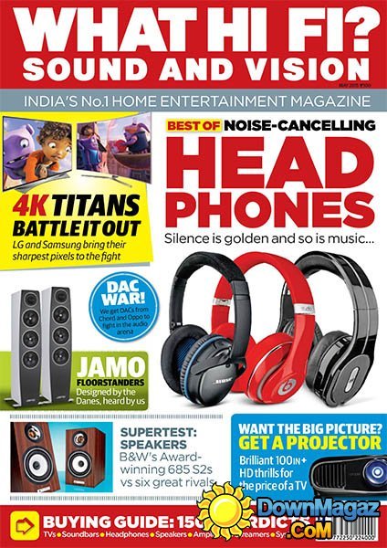 What Hi-Fi? Sound and Vision India - May 2015 What Hi-Fi? Sound and Vision India - May 2015