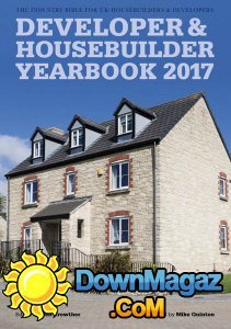 Developer & Housebuilder - Yearbook 2017 Developer & Housebuilder - Yearbook 2017