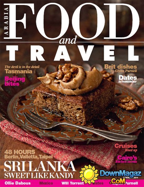 Food and Travel Arabia - July/August 2014 Food and Travel Arabia - July/August 2014