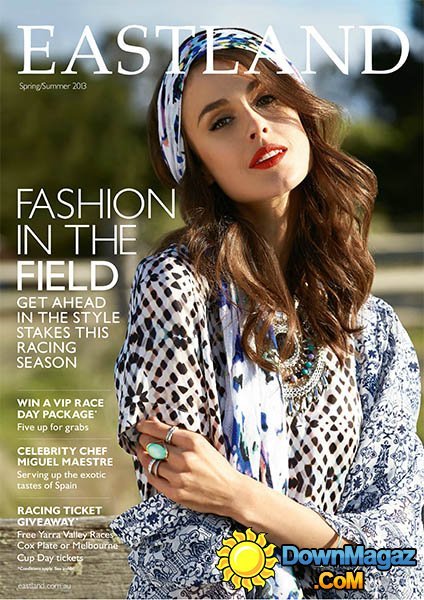 Eastland Magazine - Spring/Summer 2013