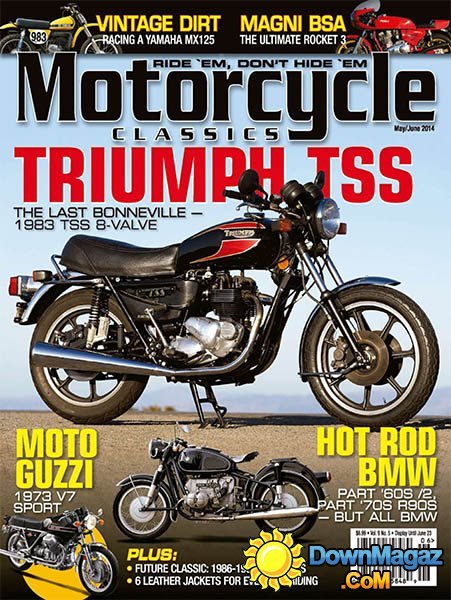 Motorcycle Classics - May/June 2014 Motorcycle Classics - May/June 2014