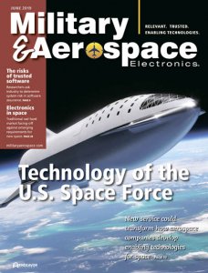Military & Aerospace Electronics - 06.2019 Military & Aerospace Electronics - 06.2019