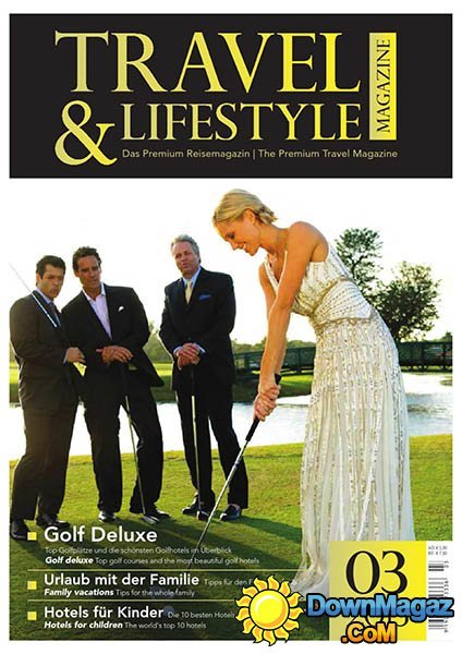 Travel & Lifestyle #3 - 2013 Travel & Lifestyle #3 - 2013