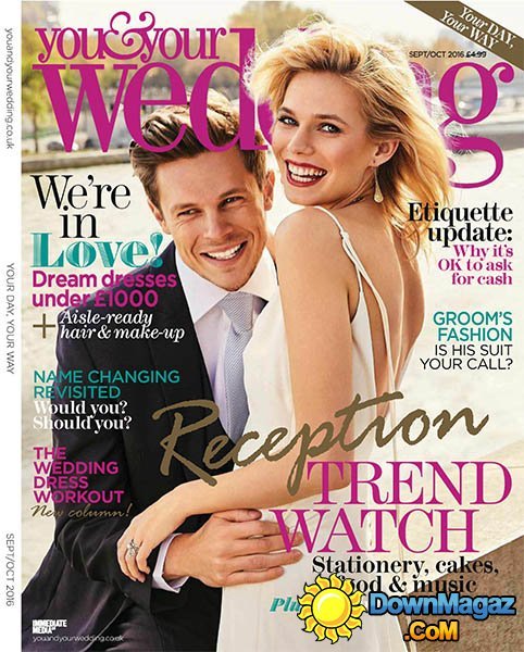 You and Your Wedding - September-October 2016 You and Your Wedding - September-October 2016